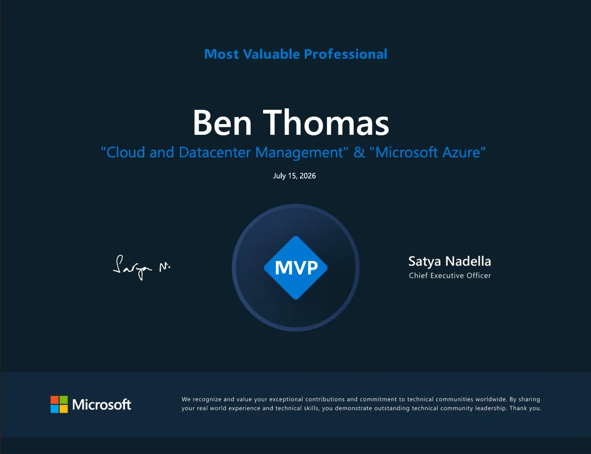 Microsoft Most Valuable Professional (MVP) award certificate issued to Ben Thomas on July 15, 2026, for the award categories “Cloud and Datacenter Management” and “Microsoft Azure,” signed by Microsoft CEO Satya Nadella.